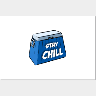 Stay Chill Posters and Art